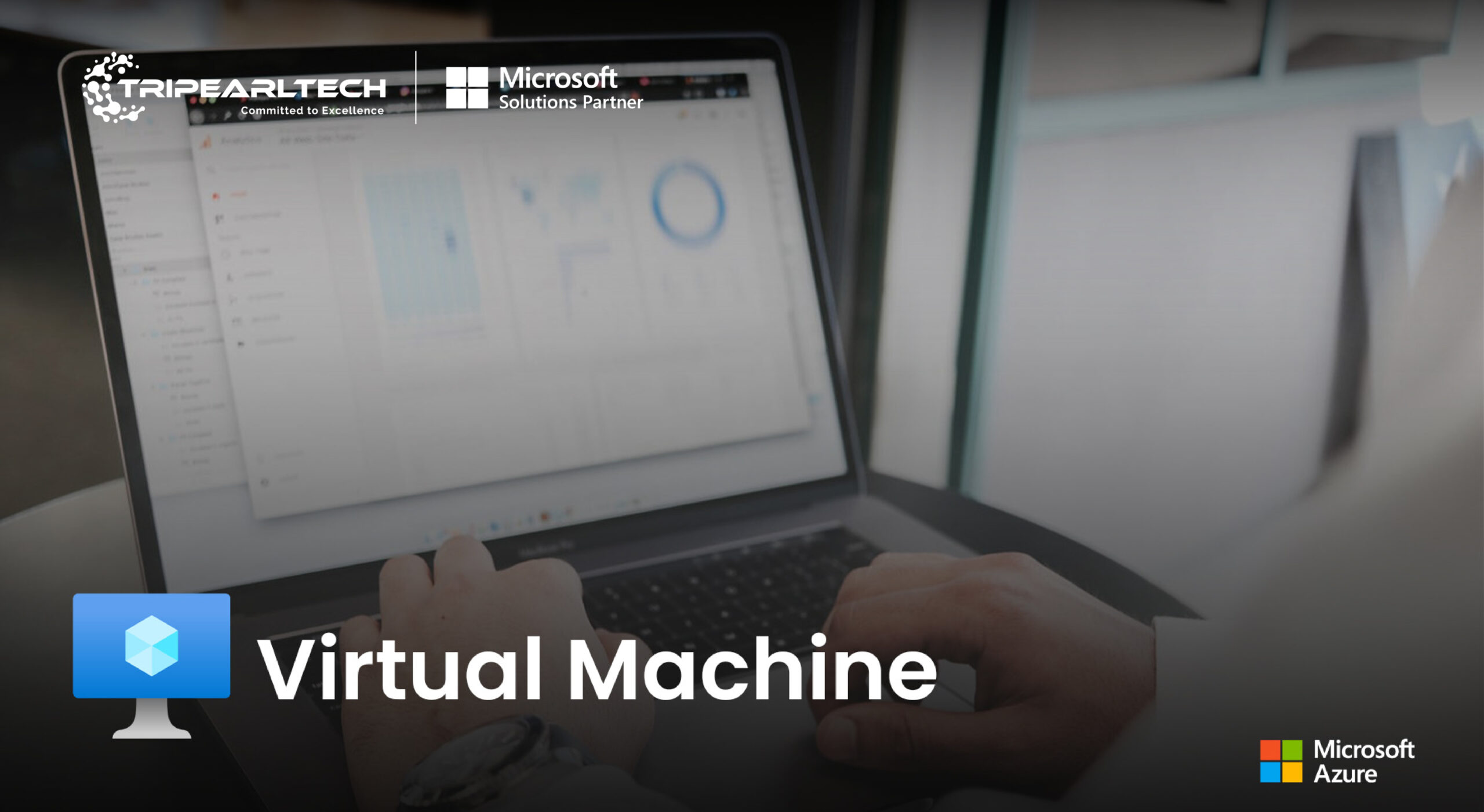 Azure Virtual Machine – Cloud Computing
