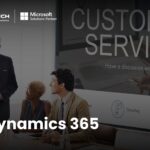 How to Boost Consumer Engagement with Dynamics 365 for Customer Service